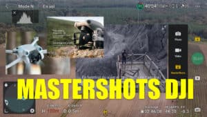 MasterShots Fonctions DJI