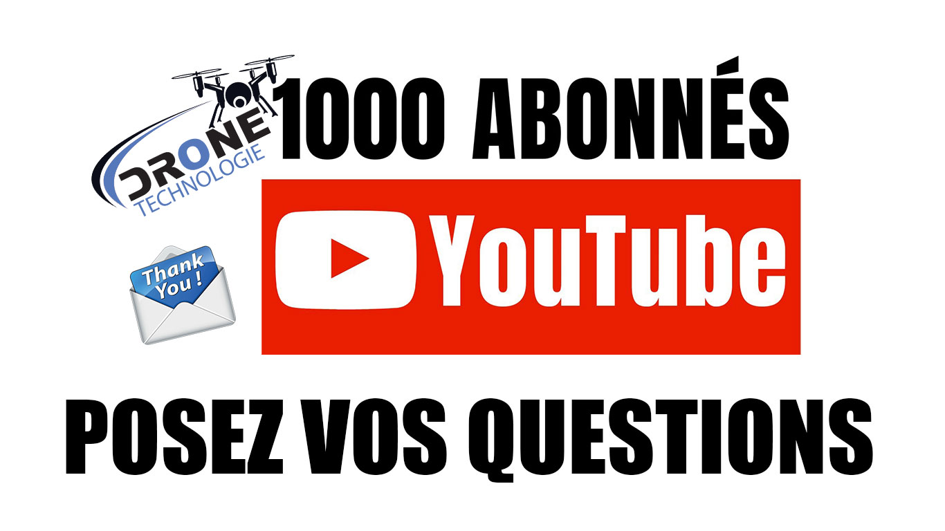 1000-abonnés-drone-technologie