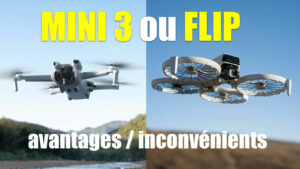DJI Mini 3 ou DJI Flip