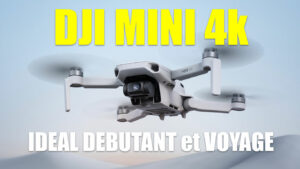 DJI Mini 4k Ideal Débutant