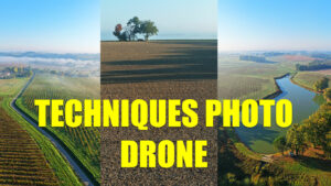 Techniques Photo Aérienne par Drone