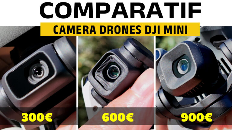 Comparatif Caméras Drones DJI Mini
