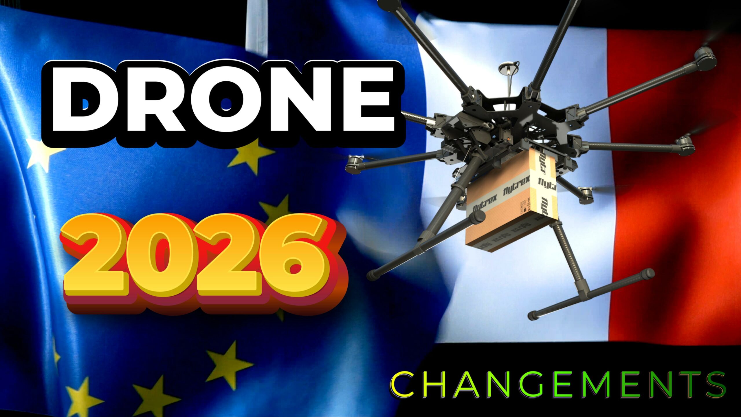 nouveautés règles drones 2026