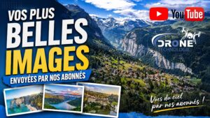 Faites Découvrir votre Région vue du Ciel